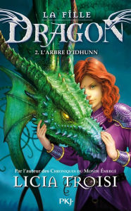 Title: La fille Dragon tome 2, Author: Licia Troisi