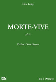 Title: Morte-vive, Author: Nine LAÜGT