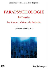 Title: Parapsychologie : le Dossier, Author: Yves LIGNON