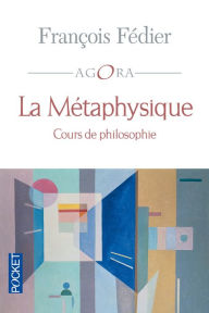 Title: La Métaphysique, Author: François Fédier