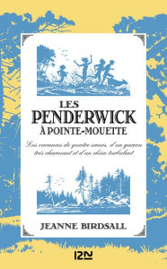 Title: Les Penderwick à Pointe-Mouette, Author: Jeanne BIRDSALL