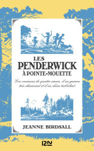 Title: Les Penderwick à Pointe-Mouette, Author: Jeanne Birdsall