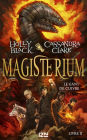 Le gant de cuivre: Magisterium #2