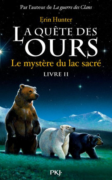 La quête des ours tome 2