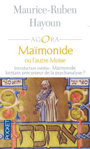 Title: Maïmonide ou l'autre Moïse, Author: Maurice-Ruben Hayoun