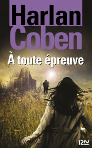 Title: À toute épreuve, Author: Harlan Coben
