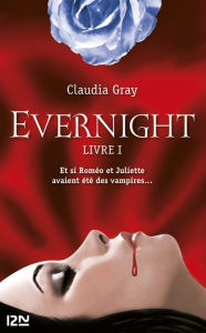 Title: Evernight - tome 1, Author: Claudia Gray