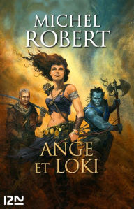 Title: L'Ange du Chaos - tome 8 : Ange et Loki, Author: Michel Robert