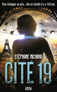 Title: Cité 19 - tome 1, Author: Stéphane MICHAKA