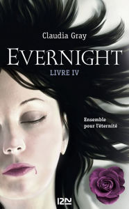 Title: Evernight - tome 4, Author: Claudia Gray