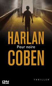 Title: Peur noire, Author: Harlan Coben