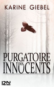 Title: Purgatoire des innocents, Author: Karine GIEBEL