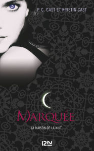Title: La Maison de la Nuit - tome 1, Author: P. C. Cast