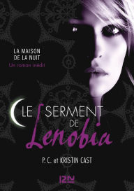 Title: Le serment de Lenobia, Author: P. C. Cast