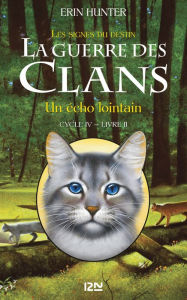 Title: La guerre des Clans IV - tome 2 : Fading Echoes, Author: Erin Hunter