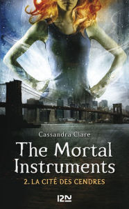 The Mortal Instruments - tome 2