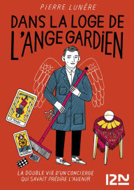 Title: Dans la loge de l'ange gardien, Author: Pierre Lunère