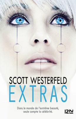 Extras Uglies Series 4 French Edition By Scott Westerfeld Nook Book Ebook Barnes Noble