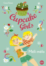 Title: Cupcake Girls - tome 7, Author: Coco Simon