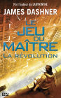 Le Jeu du maître - tome 02 : La révolution