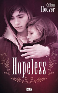 Title: Hopeless, Author: Colleen Hoover