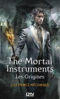 Le prince mécanique: The Mortal Instruments, Les origines - tome 2 (Clockwork Prince)