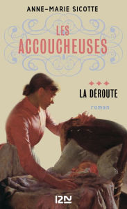 Title: Les Accoucheuses tome 3, Author: Anne-Marie Sicotte