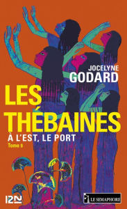 Title: Les Thébaines - tome 9, Author: Jocelyne Godard