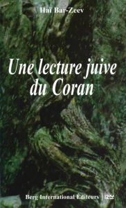 Title: Une lecture juive du Coran, Author: Hai Bar-Zeev