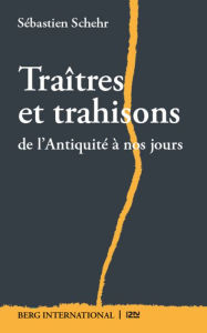 Title: Traîtres et trahisons, Author: Sébastien Schehr