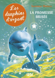 Title: Les dauphins d'argent - tome 5, Author: Summer Waters