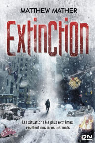 Title: Extinction, Author: Matthew Mather