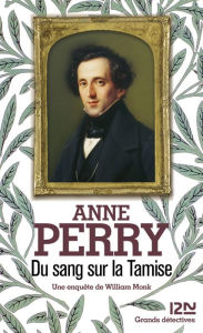 Title: Du sang sur la Tamise, Author: Anne Perry