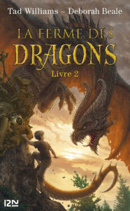 Title: La ferme des dragons - tome 2, Author: Tad Williams