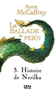 Title: La Ballade de Pern - tome 5, Author: Anne McCaffrey