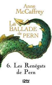 Title: La Ballade de Pern - tome 6, Author: Anne McCaffrey