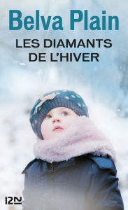 Title: Les diamants de l'hiver, Author: Belva Plain