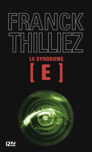 Title: Le Syndrome E - extrait offert, Author: Franck THILLIEZ