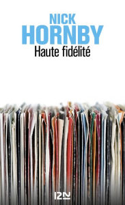 Title: Haute fidélité - extrait offert, Author: Nick Hornby