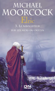 Title: Elric - tome 3, Author: Michael Moorcock