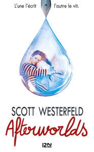 Title: Afterworlds (French Edition), Author: Scott Westerfeld