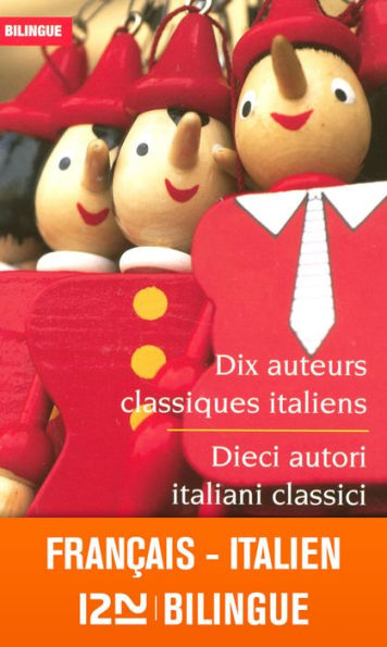 Dix auteurs classiques / Dieci autori classici - Bilingue