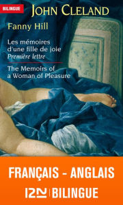 Title: Bilingue français-anglais : Fanny Hill Les mémoires d'une fille de joie / The Memoirs of a Woman of Pleasure, Author: John Cleland