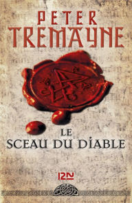 Title: Le sceau du diable, Author: Peter Tremayne