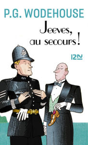 Title: Jeeves, au secours !, Author: P. G. Wodehouse