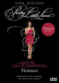 Title: Les Menteuses - tome 16 : Vicieuses, Author: Sara Shepard