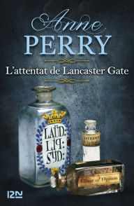 Title: L'attentat de Lancaster Gate, Author: Anne Perry