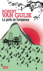 Title: La perle de l'empereur, Author: Robert van Gulik