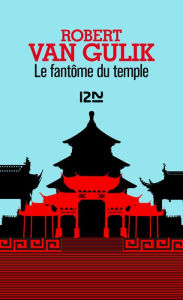 Title: Le fantôme du temple, Author: Robert van Gulik