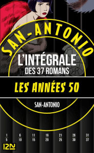 Title: San-Antonio Les années 1950, Author: San-Antonio